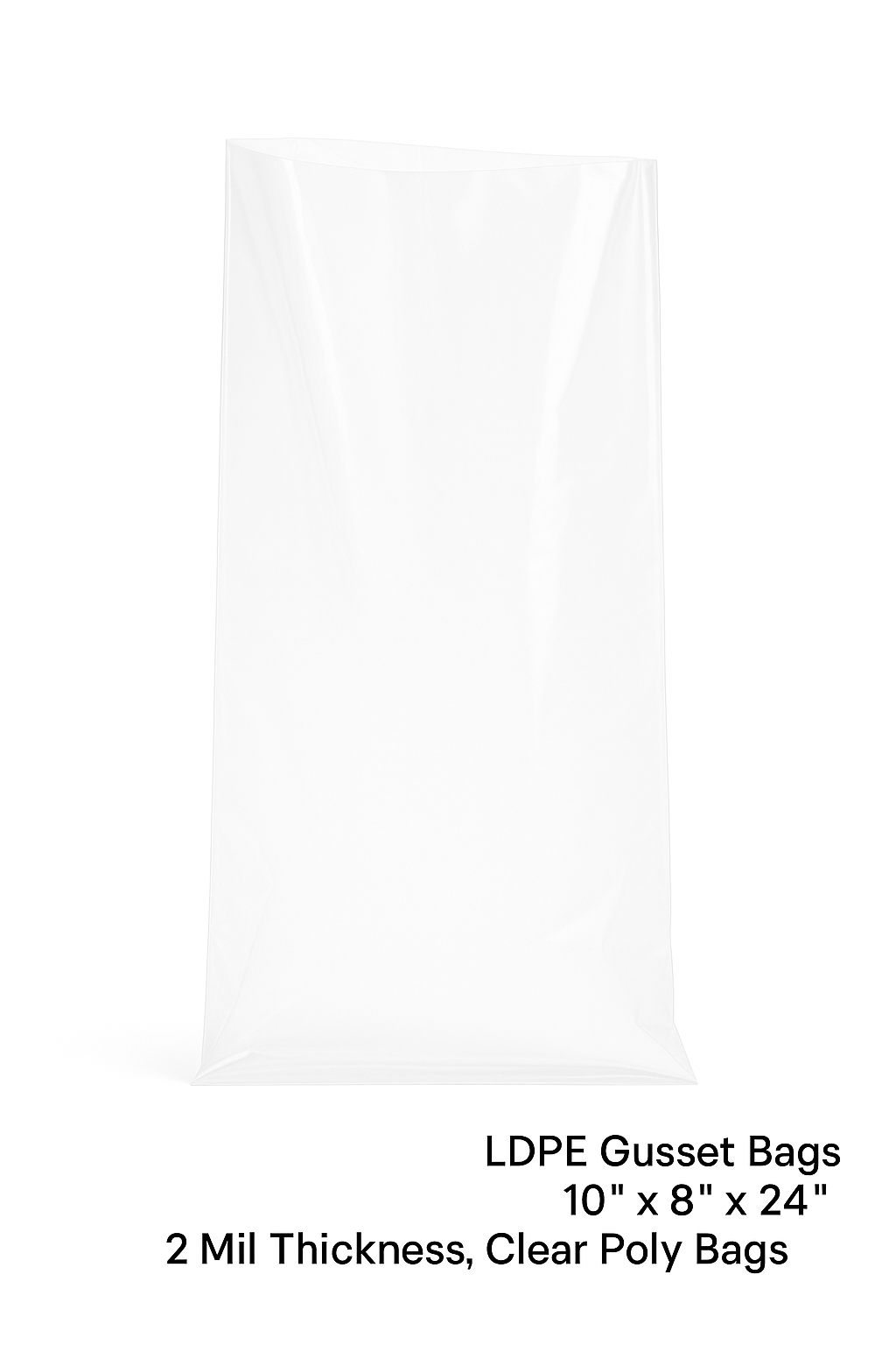 LDPE GUSSET BAGS, CLEAR, 10 X 8 X 24 IN, 2 MIL, 500 COUNT